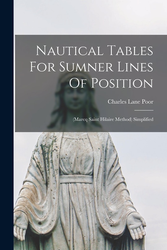 Front cover_Nautical Tables For Sumner Lines Of Position