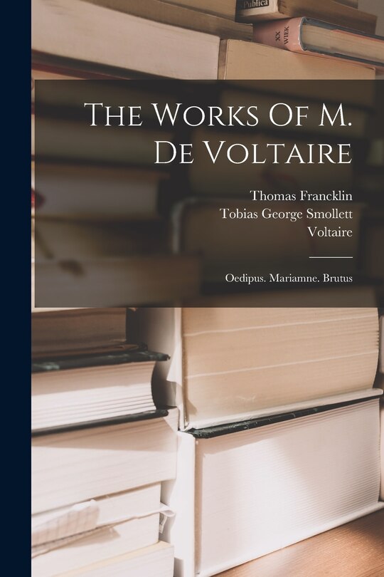 Front cover_The Works Of M. De Voltaire