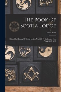 Front cover_The Book Of Scotia Lodge