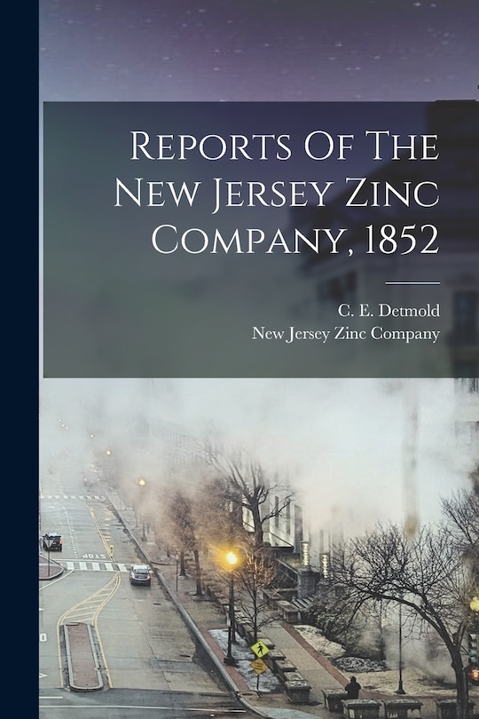 Front cover_Reports Of The New Jersey Zinc Company, 1852
