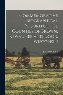 Front cover_Commemorative Biographical Record of the Counties of Brown, Kewaunee and Door, Wisconsin