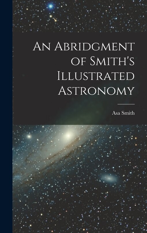 Front cover_An Abridgment of Smith's Illustrated Astronomy