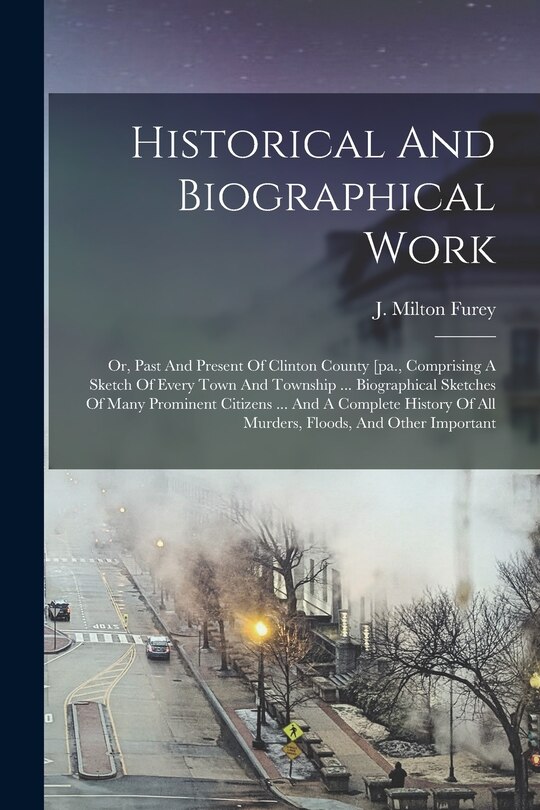 Front cover_Historical And Biographical Work