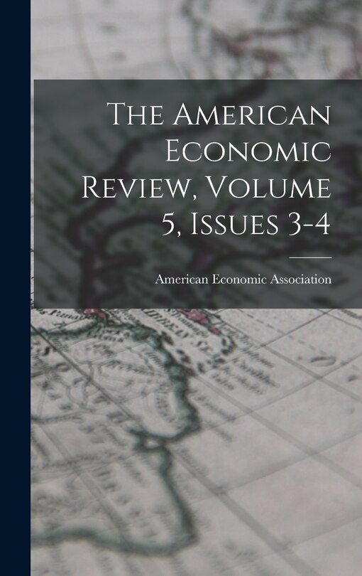 Front cover_The American Economic Review, Volume 5, Issues 3-4