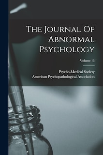 Couverture_The Journal Of Abnormal Psychology; Volume 13