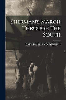 Sherman's March Through The South