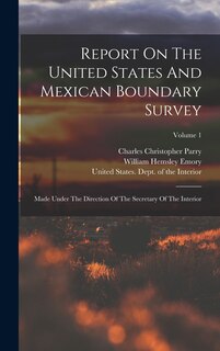 Front cover_Report On The United States And Mexican Boundary Survey
