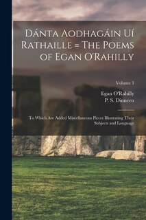 Front cover_Dánta Aodhagáin Uí Rathaille = The Poems of Egan O'Rahilly