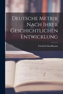 Front cover_Deutsche Metrik Nach Ihrer Geschichtlichen Entwicklung