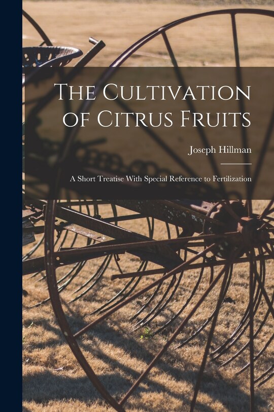 Couverture_The Cultivation of Citrus Fruits