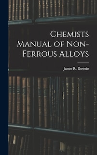 Front cover_Chemists Manual of Non-ferrous Alloys