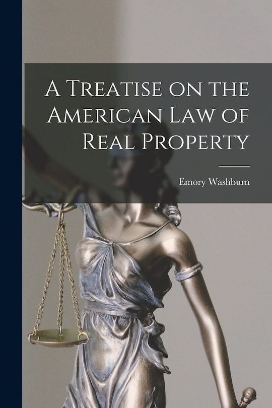 Front cover_A Treatise on the American Law of Real Property
