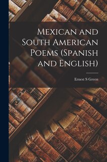 Front cover_Mexican and South American Poems (Spanish and English)