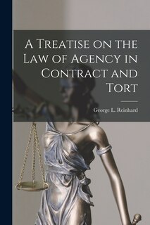 Front cover_A Treatise on the Law of Agency in Contract and Tort