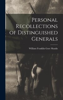 Couverture_Personal Recollections of Distinguished Generals