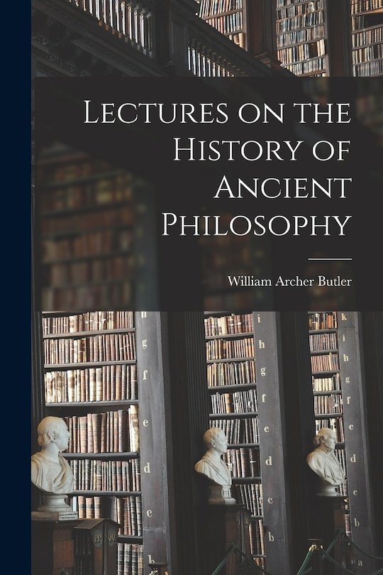 Front cover_Lectures on the History of Ancient Philosophy