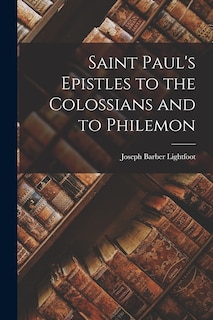 Front cover_Saint Paul's Epistles to the Colossians and to Philemon