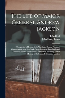 Couverture_The Life of Major General Andrew Jackson