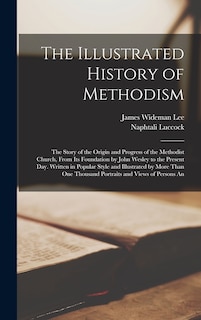 Couverture_The Illustrated History of Methodism