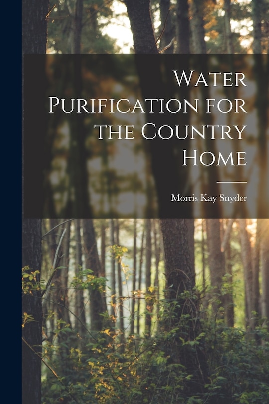 Front cover_Water Purification for the Country Home