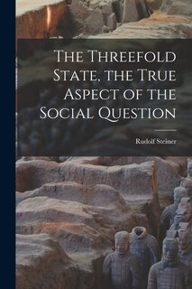 Front cover_The Threefold State, the True Aspect of the Social Question