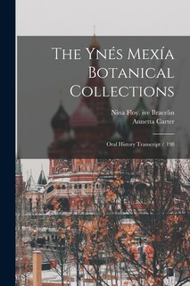 Front cover_The Ynés Mexía Botanical Collections