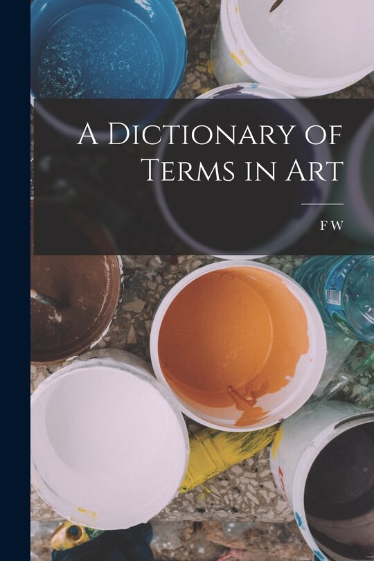 Couverture_A Dictionary of Terms in Art