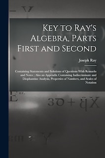 Couverture_Key to Ray's Algebra, Parts First and Second