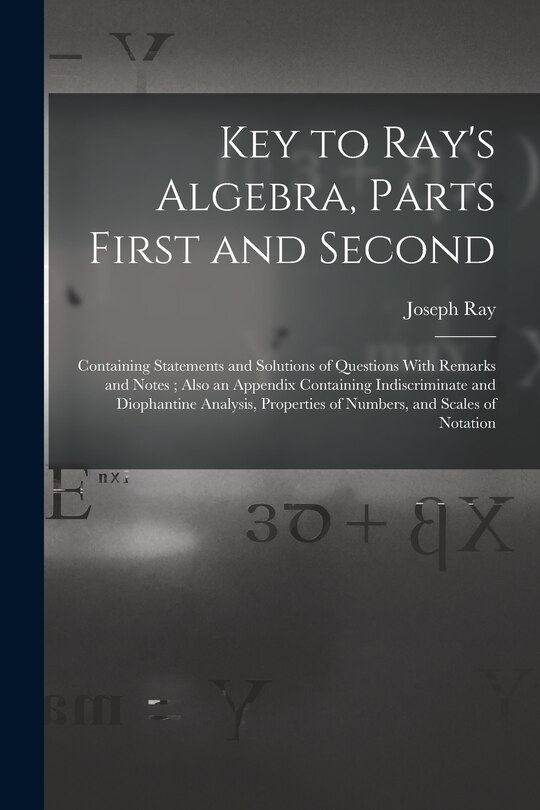 Couverture_Key to Ray's Algebra, Parts First and Second
