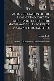 Front cover_An Investigation of the Laws of Thought