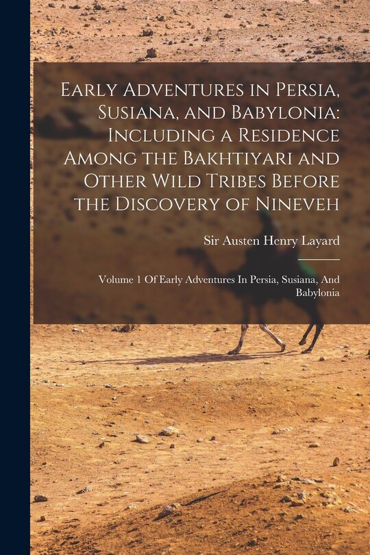 Couverture_Early Adventures in Persia, Susiana, and Babylonia
