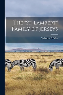 Front cover_The St. Lambert Family of Jerseys