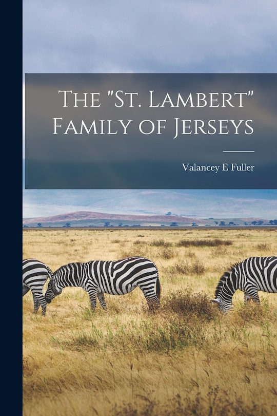 Front cover_The St. Lambert Family of Jerseys