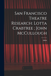 Front cover_San Francisco Theatre Research