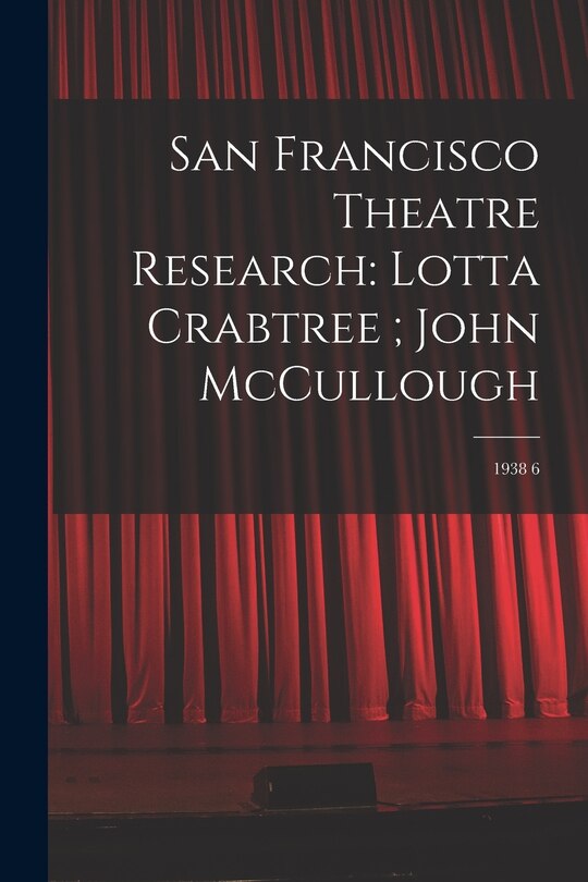 Front cover_San Francisco Theatre Research