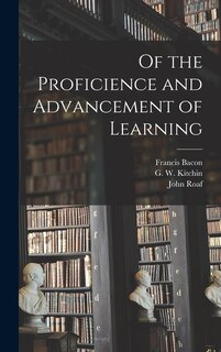 Couverture_Of the Proficience and Advancement of Learning