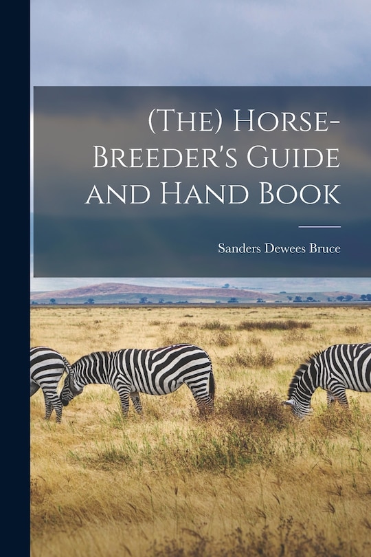 Front cover_(The) Horse-breeder's Guide and Hand Book