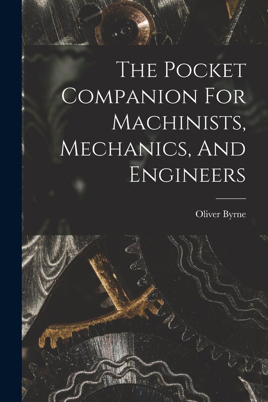Front cover_The Pocket Companion For Machinists, Mechanics, And Engineers