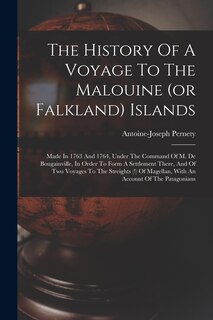 Couverture_The History Of A Voyage To The Malouine (or Falkland) Islands