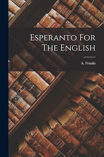 Front cover_Esperanto For The English