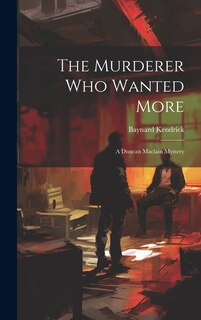 Front cover_The Murderer Who Wanted More