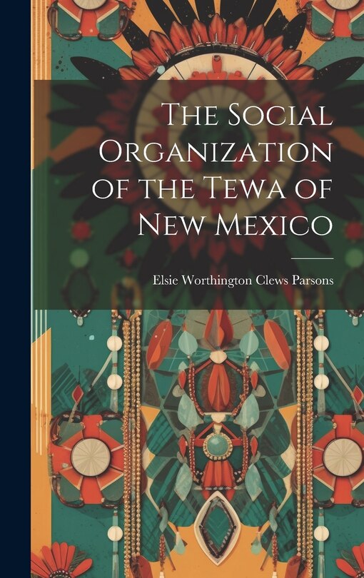 Couverture_The Social Organization of the Tewa of New Mexico