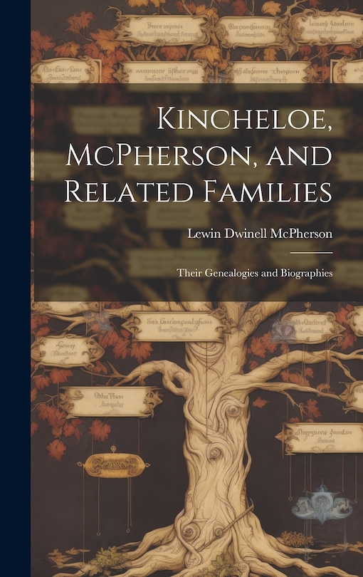 Front cover_Kincheloe, McPherson, and Related Families