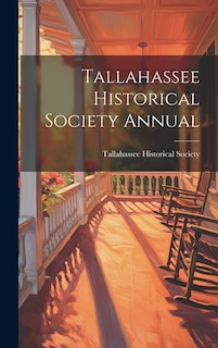 Couverture_Tallahassee Historical Society Annual