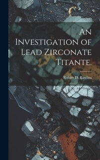 Front cover_An Investigation of Lead Zirconate Titante.