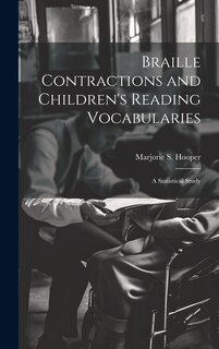 Couverture_Braille Contractions and Children's Reading Vocabularies