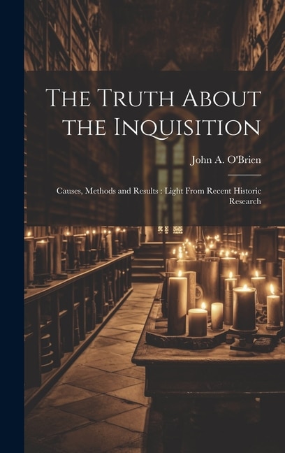 Couverture_The Truth About the Inquisition