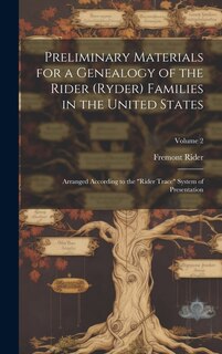 Couverture_Preliminary Materials for a Genealogy of the Rider (Ryder) Families in the United States