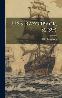 Couverture_U.S.S. Razorback, SS-394