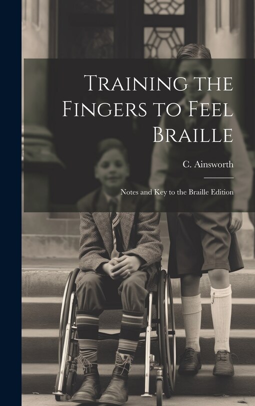 Front cover_Training the Fingers to Feel Braille